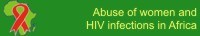 Abuse of women escalates HIV infections in Africa